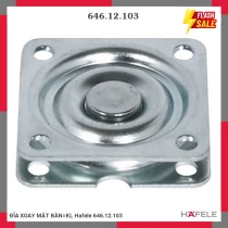 ĐĨA XOAY MẶT BÀN=KL Hafele 646.12.103