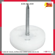 CHÂN ĐẾ =NHỰA, ĐƯỜNG KÍNH 25MM Hafele 650.02.250
