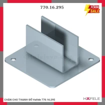 CHÂN CHO THANH ĐỠ Hafele 770.16.295