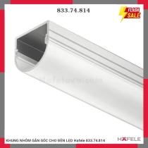 KHUNG NHÔM GẮN GÓC CHO ĐÈN LED Hafele 833.74.814