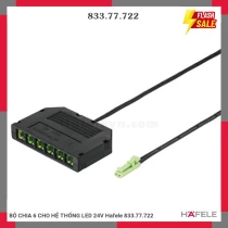 BỘ CHIA 6 CHO HỆ THỐNG LED 24V Hafele 833.77.722