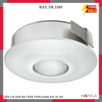 ĐÈN LED ĐƠN ÂM TRẦN TRÒN Hafele 833.78.100