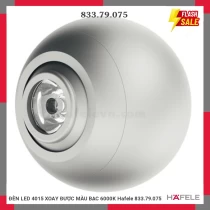 ĐÈN LED 4015 XOAY ĐƯỢC MÀU BẠC 6000K Hafele 833.79.075