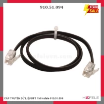 CÁP TRUYỀN DỮ LIỆU DFT 1M Hafele 910.51.094