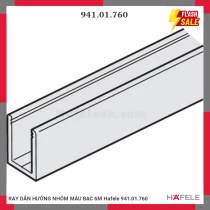 RAY DẪN HƯỚNG NHÔM MÀU BẠC 6M Hafele 941.01.760