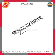 Hộp Nhựa Cho Thân Khóa Nhôm XingFa 55 Hafele 972.05.221