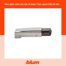 Nêm giảm chấn cho bản lề Blum Trùm ngoài 356.08.900