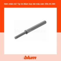 Nêm nhấn mở Tip On Blum loại dài màu xám 356.04.580