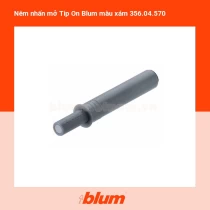 Nêm nhấn mở Tip On Blum màu xám 356.04.570