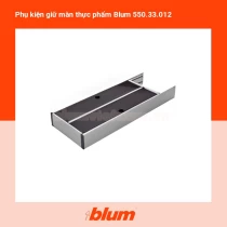 Phụ kiện giữ màn thực phẩm Blum 550.33.012