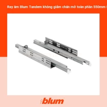 Ray âm Blum Tandem không giảm chấn mở toàn phần 550mm MS: 423.54.569