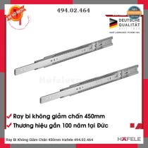 Ray Bi Không Giảm Chấn 450mm Hafele 494.02.464