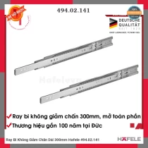 Ray Bi Không Giảm Chấn Dài 300mm Hafele 494.02.141