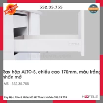 Ray Hộp Alto-S Nhấn Mở H170mm Hafele 552.35.755