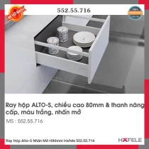 Ray Hộp Alto-S Nhấn Mở H80mm Hafele 552.55.716