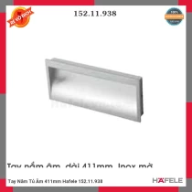 Tay Nắm Tủ Âm 411mm Hafele 152.11.938